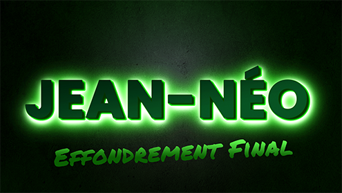 Visuel du projet Jean-Néo : Effondrement final