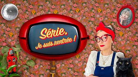 Visuel du projet Série, Je suis rentrée !